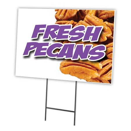 Signmission Fresh Pecans Yard Sign & Stake outdoor plastic coroplast window, C-1216 Fresh Pecans C-1216 Fresh Pecans